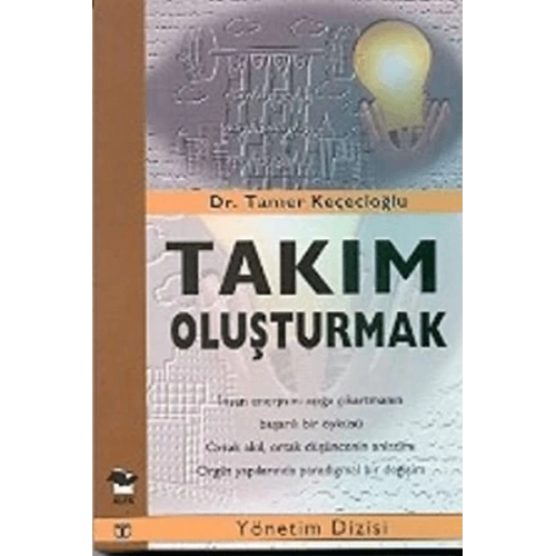 Takım Oluşturmak