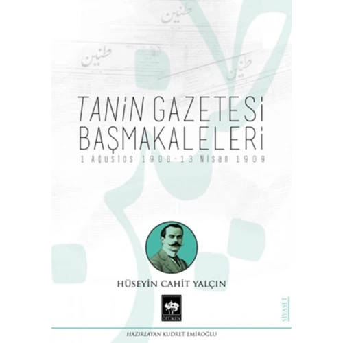 Tanin Gazetesi Başmakaleleri