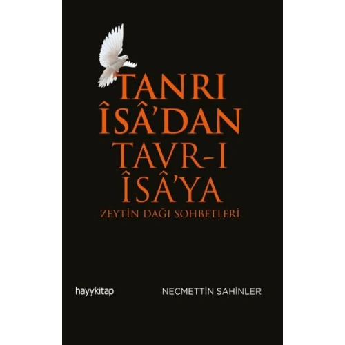 Tanrı İsa’dan Tavr-ı İsa’ya