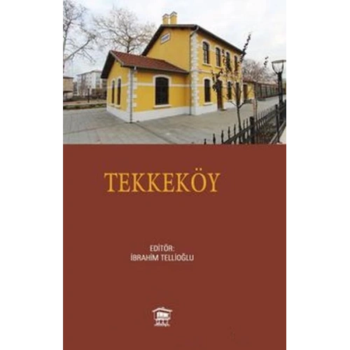 Tarih Boyunca Tekkeköy