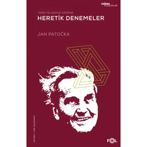 Tarih Felsefesi Üzerine Heretik Denemeler