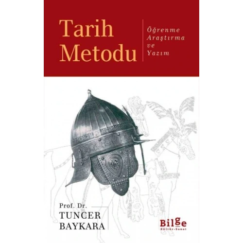 Tarih Metodu  Öğrenme Araştırma ve Yazım
