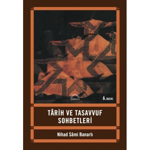 Tarih ve Tasavvuf Sohbetleri