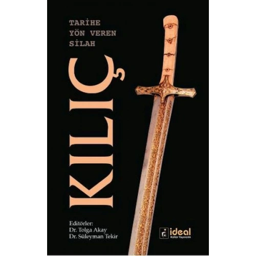 Tarihe Yön Veren Silah Kılıç