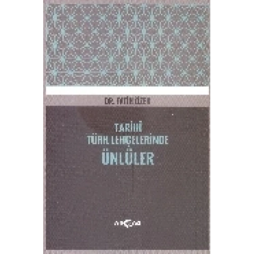 Tarihi Türk Lehçelerinde Ünlüler