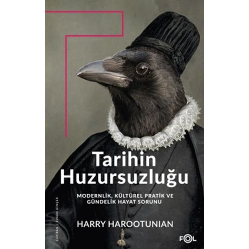 Tarihin Huzursuzluğu