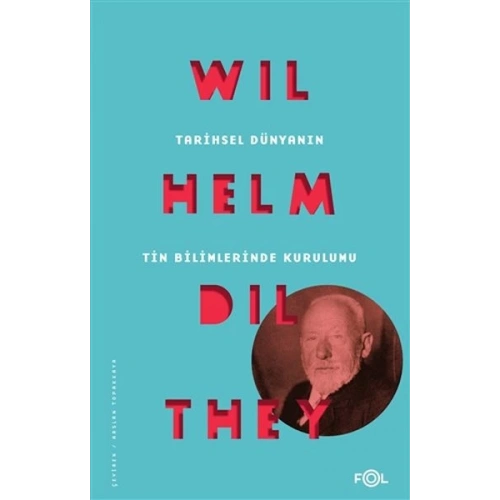 Tarihsel Dünyanın Tin Bilimlerinde Kurulumu