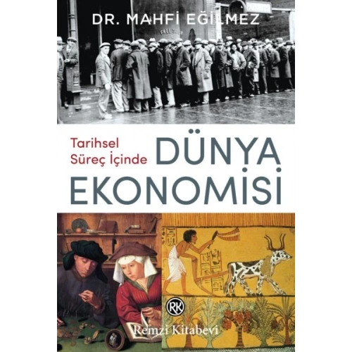 Tarihsel Süreç İçinde Dünya Ekonomisi