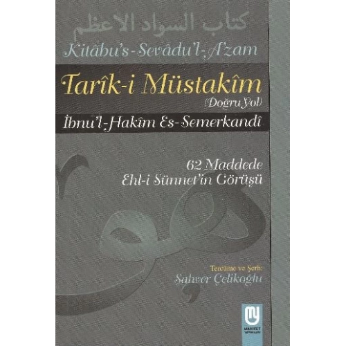 Tarık-i Müstakim Doğru Yol - Sevad-ı Azam Tercümesi