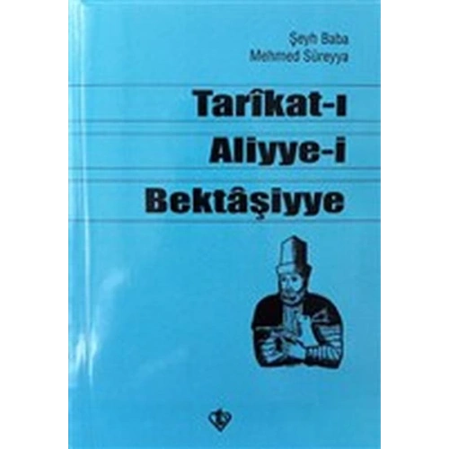 Tarikat-ı Aliyye-i Bektaşiyye (Şeyh Baba Mehmed Süreyya)
