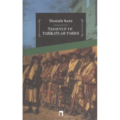 Tasavvuf ve Tarikatlar Tarihi