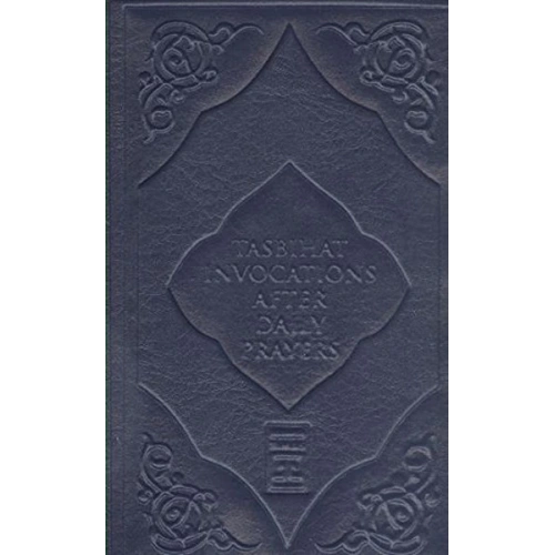 Tasbihat Invocations After Daily Prayers