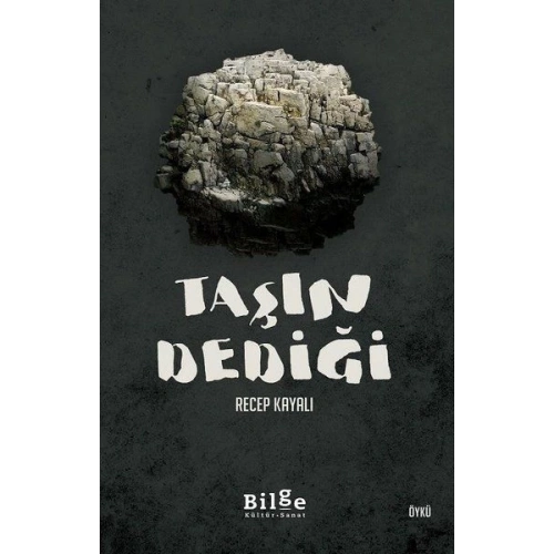 Taşın Dediği