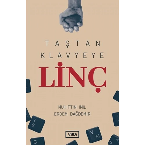 Taştan Klavyeye Linç