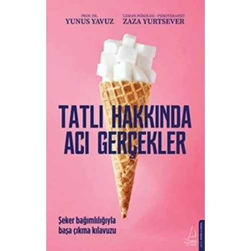 Tatlı Hakkında Acı Gerçekler