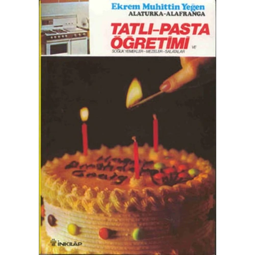 Tatlı ve Pasta Öğretimi Cilt II