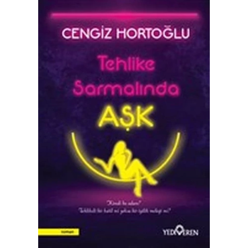 Tehlike Sarmalında Aşk