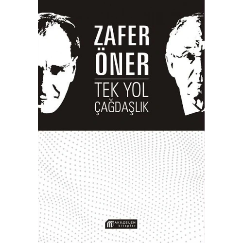 Tek Yol Çağdaşlık