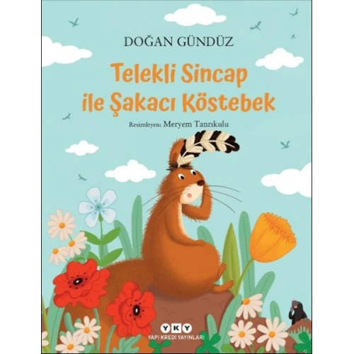 Telekli Sincap ile Şakacı Köstebek