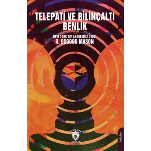 Telepati ve Bilinçaltı Benlik