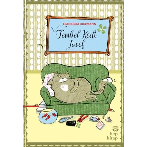 Tembel Kedi Josef (Ciltli)