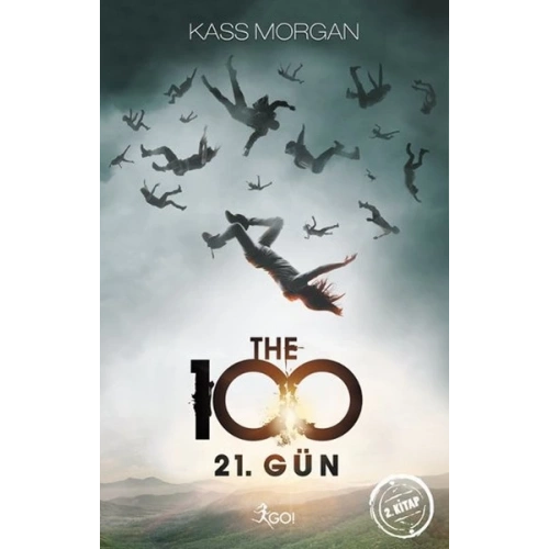 The 100 - 2. Kitap - 21. Gün