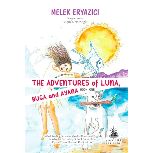 The Adventures of Luna, Buga and Ayana