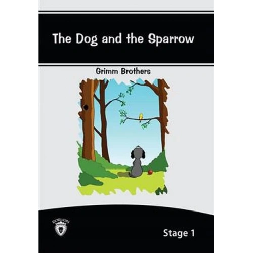The Dog And The Sparrow - Stage 1