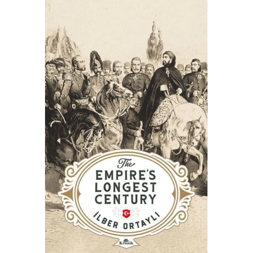 The Empire’s Longest Century