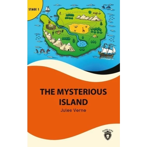 The Mysterious Island - Stage 1 - İngilizce Hikaye (Alıştırma ve Sözlük İlaveli)