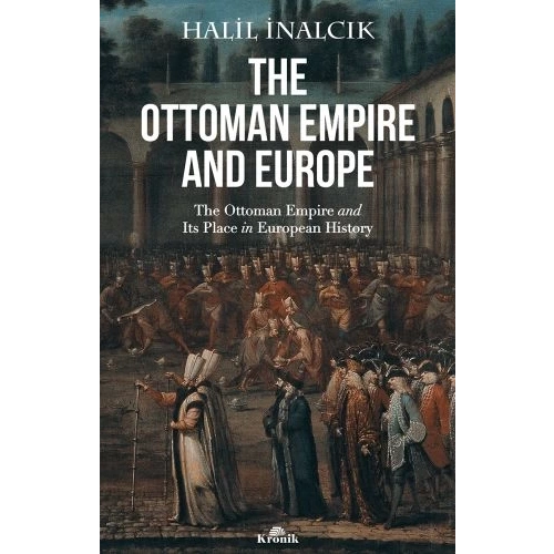 The Ottoman Empire and Europe