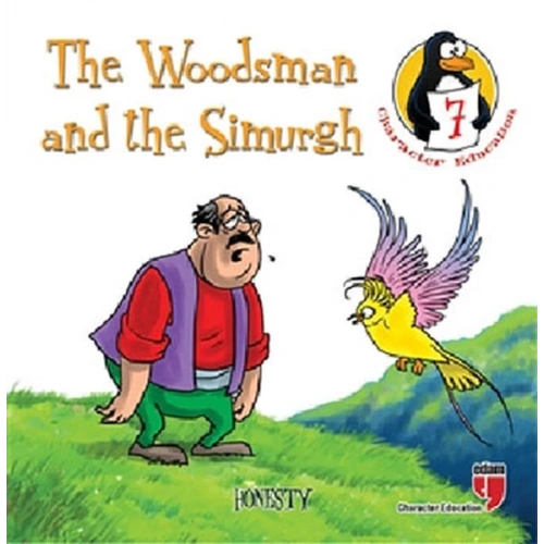 The Woodsman and the Simurgh - Honesty / Character Education Stories 7