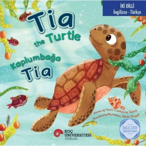 Tia the Turtle / Kaplumbağa Tia