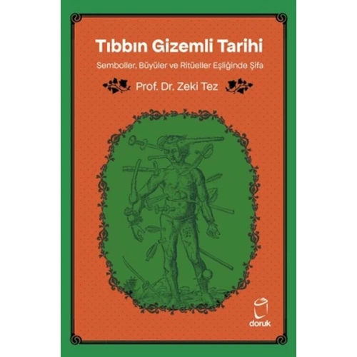 Tıbbın Gizemli Tarihi