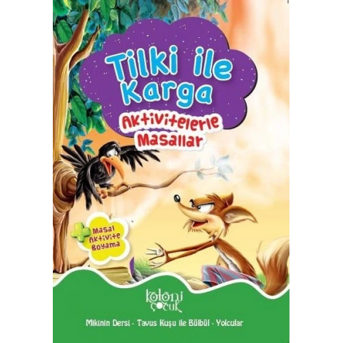 Tilki ile Karga - Aktivitelerle Masallar