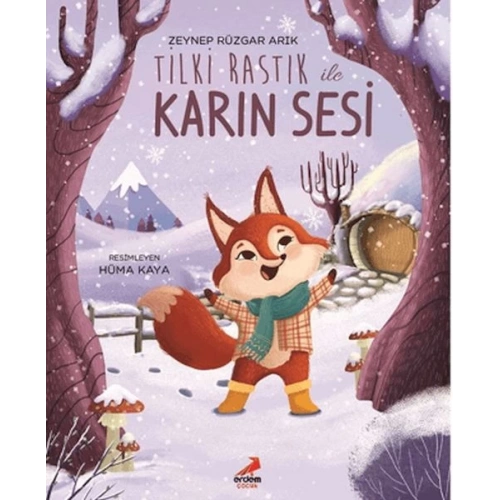 Tilki Rastık ile Karın Sesi