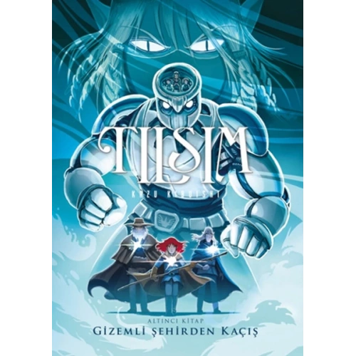 Tılsım  6 - Gizemli Şehirden Kaçış