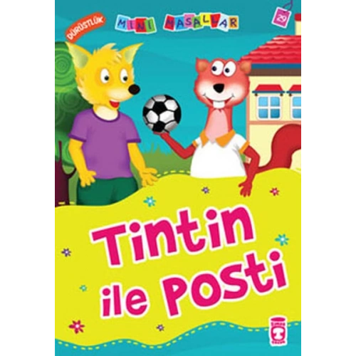 Tintin ile Posti - Dürüstlük / Mini Masallar