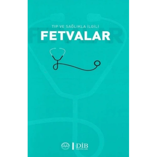 Tıp ve Sağlıkla İlgili Fetvalar