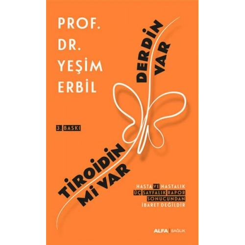 Tiroidin mi Var Derdin Var