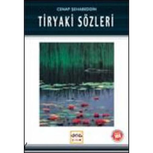 Tiryaki Sözleri / 100 Temel Eser