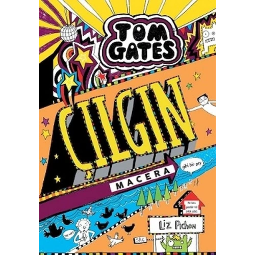 Tom Gates - 13 Çılgın Macera (Gibi Bir Şey)