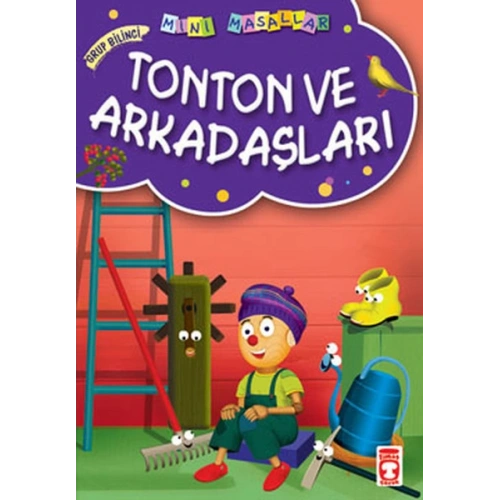 Tonton ve Arkadaşları / Mini Masallar
