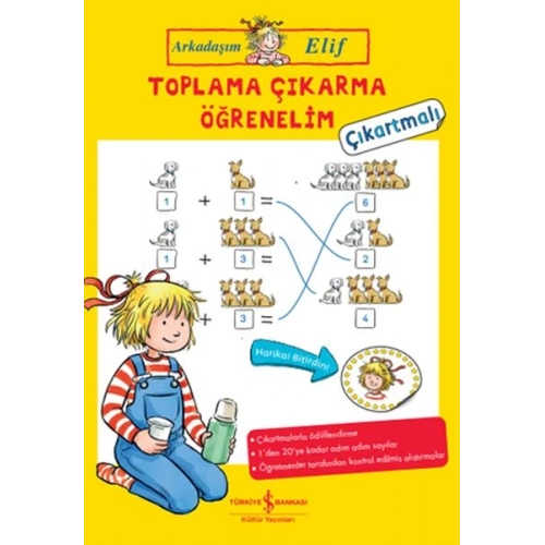 Toplama Çıkarma Öğrenelim - Arkadaşım Elif - Çıkartmalı