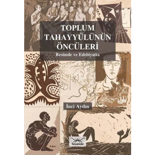 Toplum Tahayyülünün Öncüleri