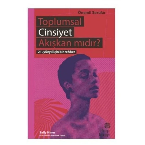 Toplumsal Cinsiyet Akışkan mıdır? - 21. Yüzyıl İçin Bir Rehber
