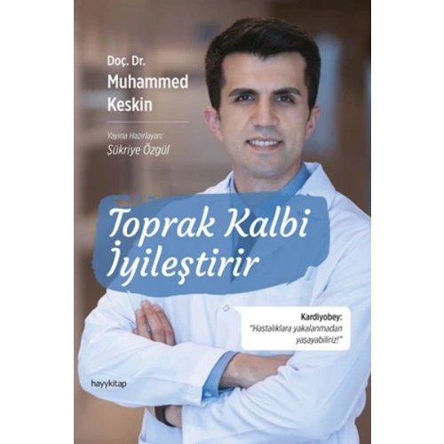 Toprak Kalbi İyileştirir