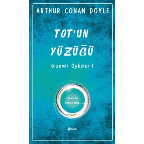 Totun Yüzüğü Gizemli Öyküler-1