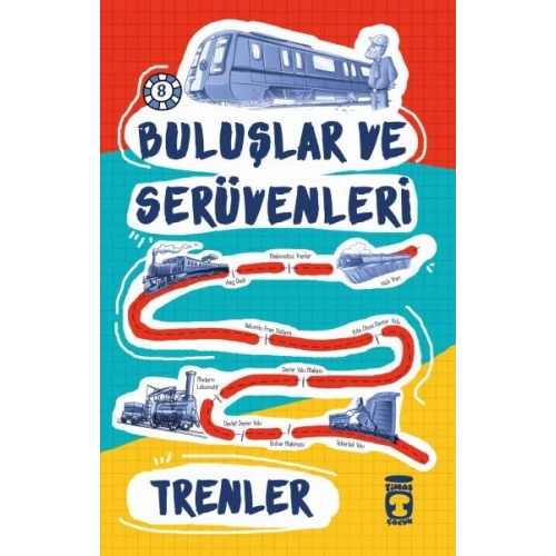Trenler / Buluşlar ve Serüvenleri