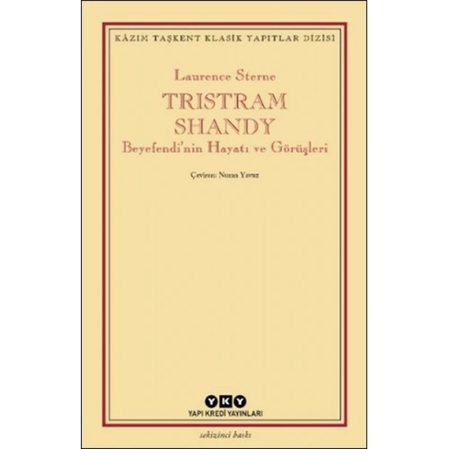 Tristram Shandy - Beyefendi’nin Hayatı ve Görüşleri